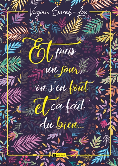 Et puis un jour, on s'en...
