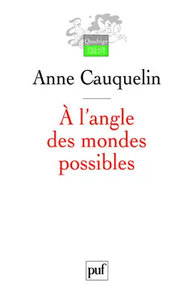 A l'angle des mondes possibles
