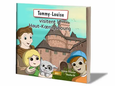 Tommy et Louise visitent le Haut-Koenigsbourg
