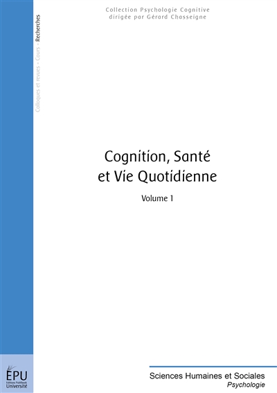 Cognition, santé et vie...