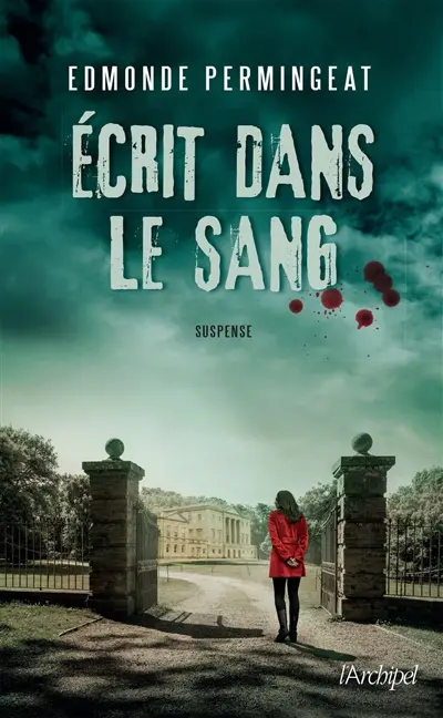 Ecrit dans le sang : suspense