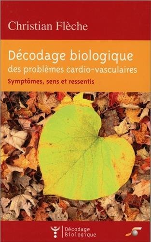 Décodage biologique des...