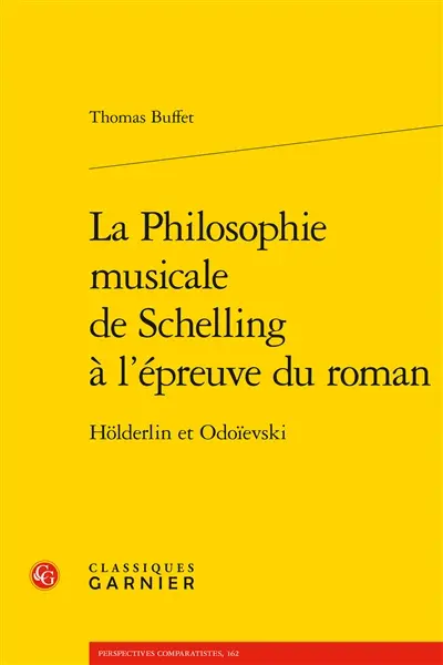 La philosophie musicale de Schelling à l'épreuve du roman : Hölderlin et Odoïevski