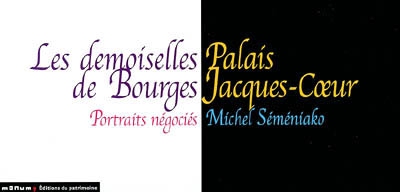 Les demoiselles de Bourges : portraits négociés