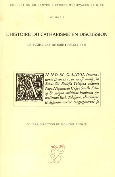 L'histoire du catharisme en discussion : le concile de Saint-Félix (1167)