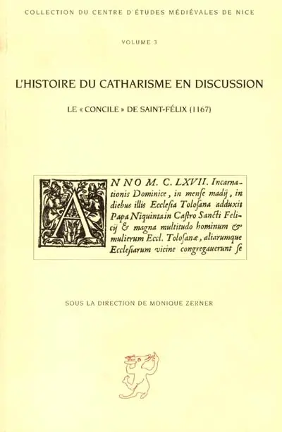 L'histoire du catharisme en discussion : le concile de Saint-Félix (1167)