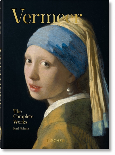 Vermeer : l'oeuvre complet