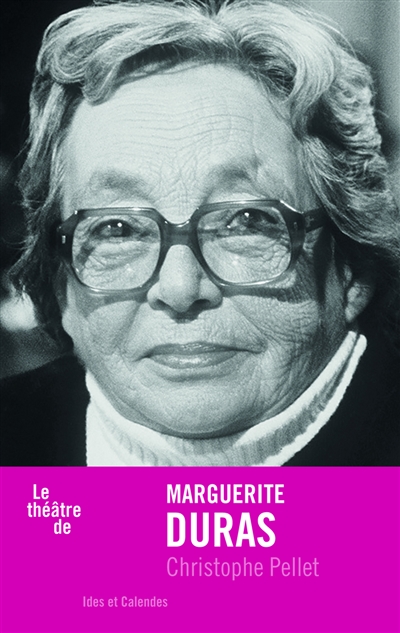 Le théâtre de Marguerite Duras
