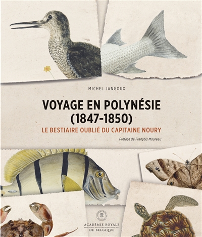 Voyage en Polynésie (1847-1850) : le bestiaire oublié du capitaine Noury