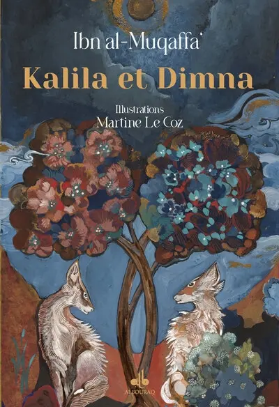 Kalila et Dimna : le grand livre de fables