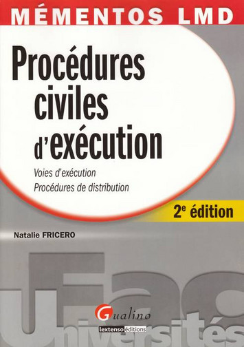Procédures civiles d'exécution : voies d'exécution, procédures de distribution