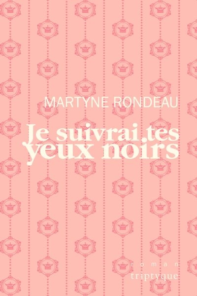 Je suivrai tes yeux noirs