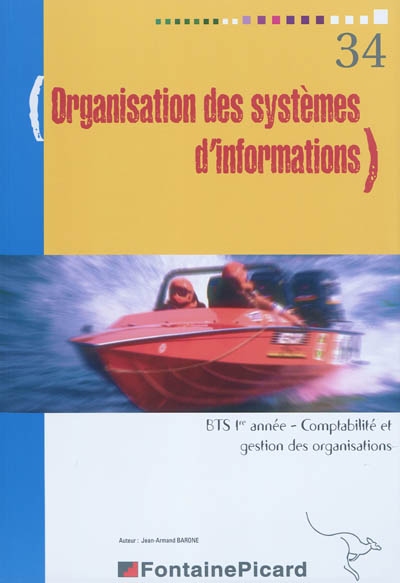 Organisation des systèmes d'informations, BTS comptabilité et gestion des organisations, 1re année