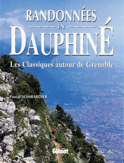 Randonnées en Dauphiné