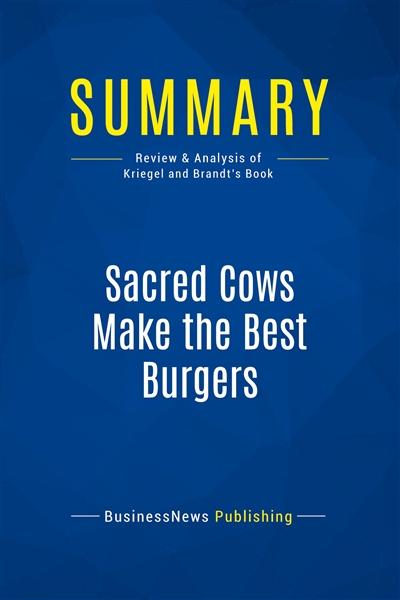 Summary : Sacred Cows Make...
