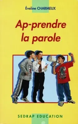 Ap-prendre la parole