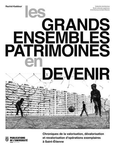 Les grands ensembles,...