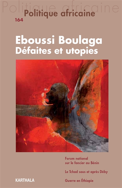 Politique africaine, n° 164. Eboussi Boulaga : défaites et utopies