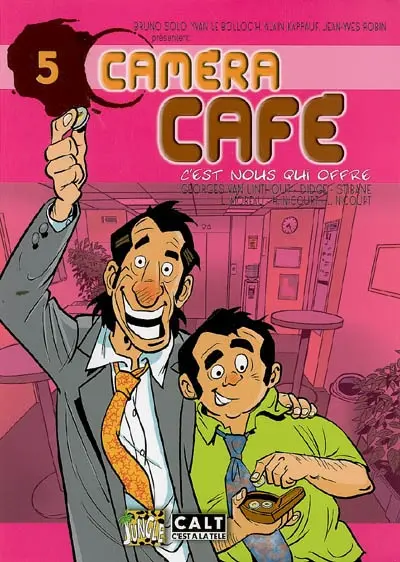 Caméra café, la BD. Vol. 5. C'est nous qui offre