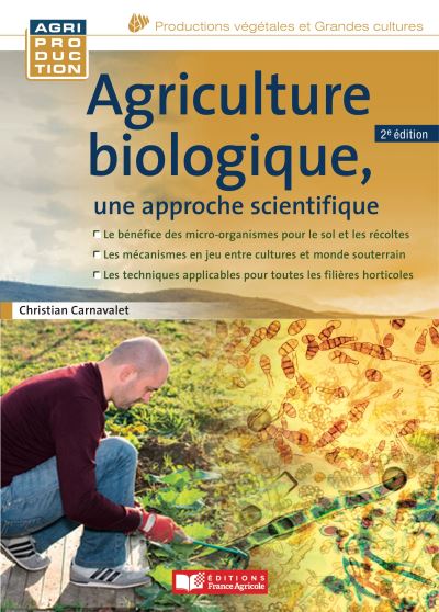 Agriculture biologique, une approche scientifique