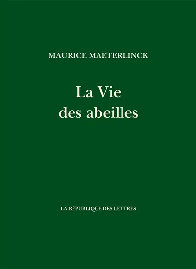 La vie des abeilles