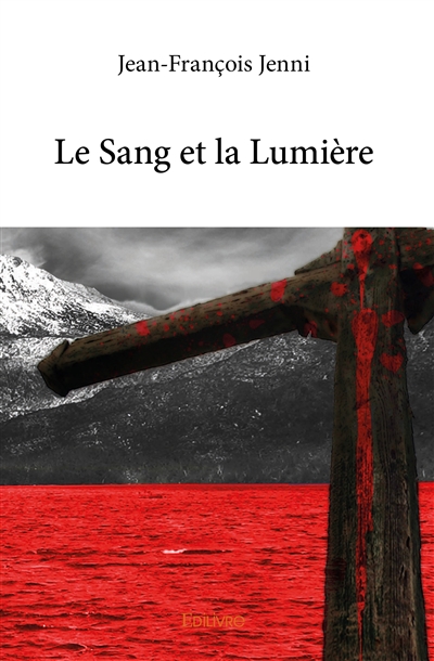 Le sang et la lumière