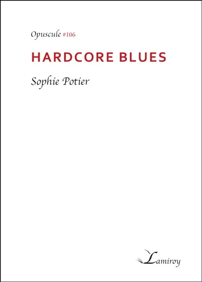 Hardcore blues