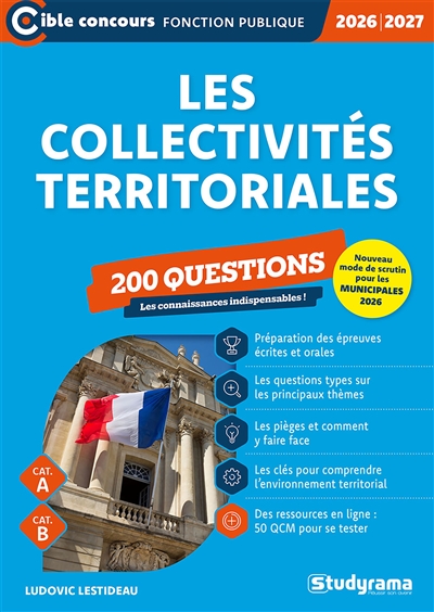 Les collectivités territoriales : 200 questions, cat. A, cat. B : 2026-2027