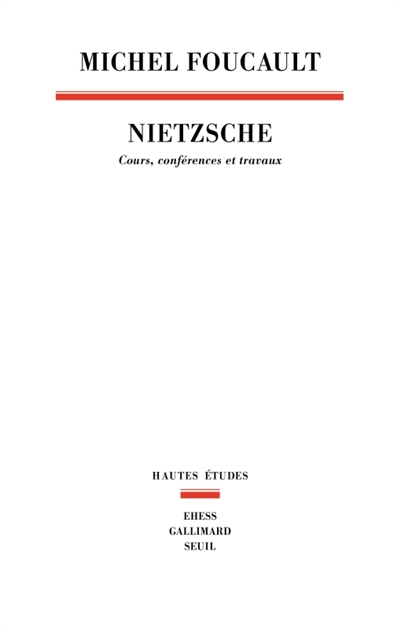 Nietzsche : cours, conférences et travaux