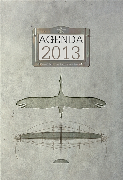 Agenda 2013 : quand la nature inspire la science