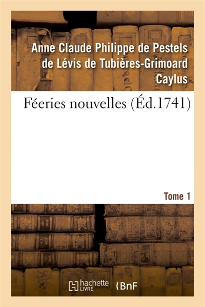 Féeries nouvelles. Tome 1