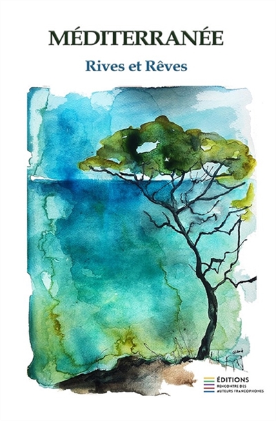 MEDITERRANEE Rives et Rêves