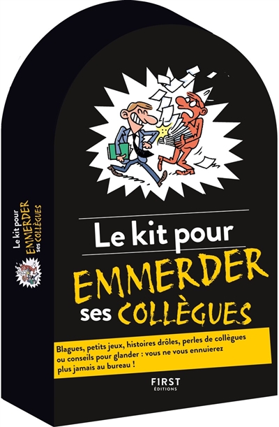 Le kit pour emmerder ses...