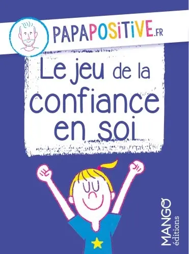 Le jeu de la confiance en soi