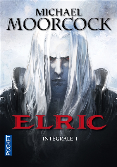 Elric : intégrale. Vol. 1