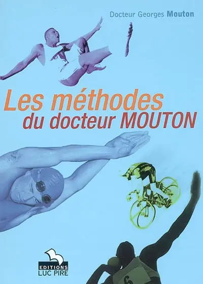 Les méthodes du docteur Mouton