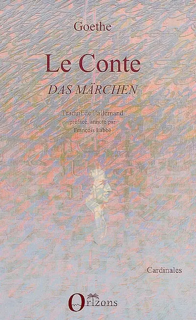 Le conte. Das Märchen