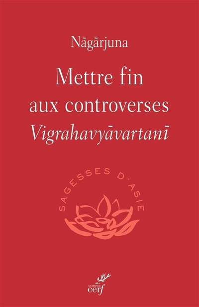 Mettre fin aux controverses. Vigrahavyavartani