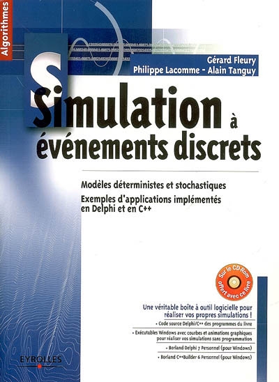 Simulation à évènements discrets : modèles déterministes et stochastiques : exemples d'applications implémentés en Delphi et en C++