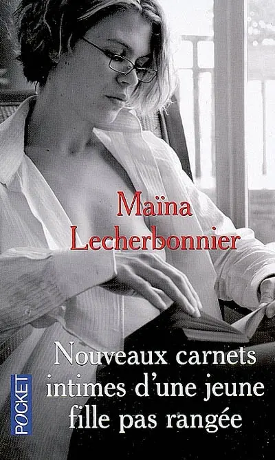 Nouveaux carnets intimes d'une jeune fille pas rangée