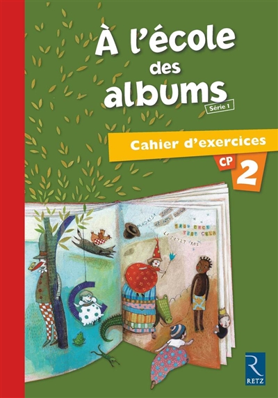 à l'école des albums - Cahier d'exercice Cp 2