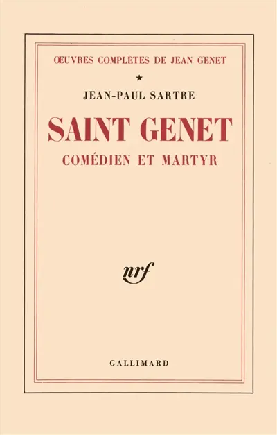 Oeuvres complètes. Vol. 1. Saint Genet, comédien et martyr