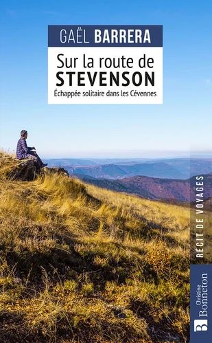 Sur la route de Stevenson : échappée solitaire dans les Cévennes