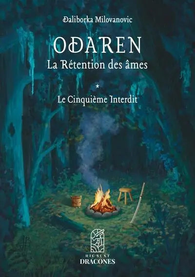 Odaren : la rétention des âmes. Vol. 1. Le cinquième interdit