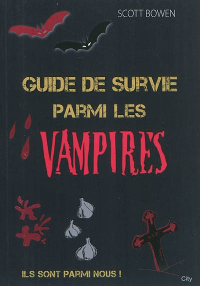 Guide de survie parmi les vampires
