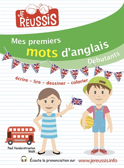 Mes premiers mots d'anglais : débutants