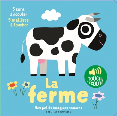 La ferme : 5 sons à écouter, 5 matières à toucher