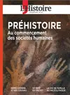 PREHISTOIRE : AU COMMENCEMENT DES SOCIETES HUMAINES