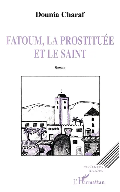 Fatoum, la prostituée et le saint
