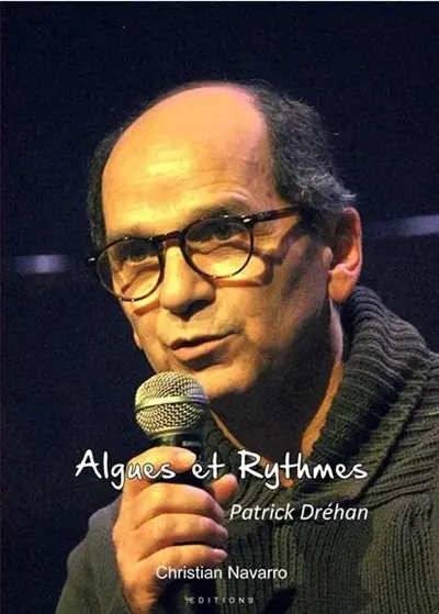 Algues et rythmes : autobiographie